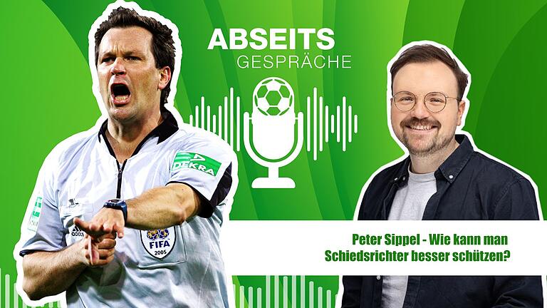 Peter Sippel (links) hat im Podcast Abseitsgespr&auml;che mit Lukas Eisenhut &uuml;ber Entiwcklungen im Schiedsrichterwesen gesprochen.